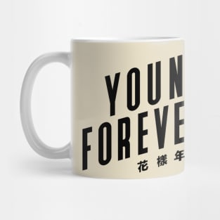 Young // Forever Mug